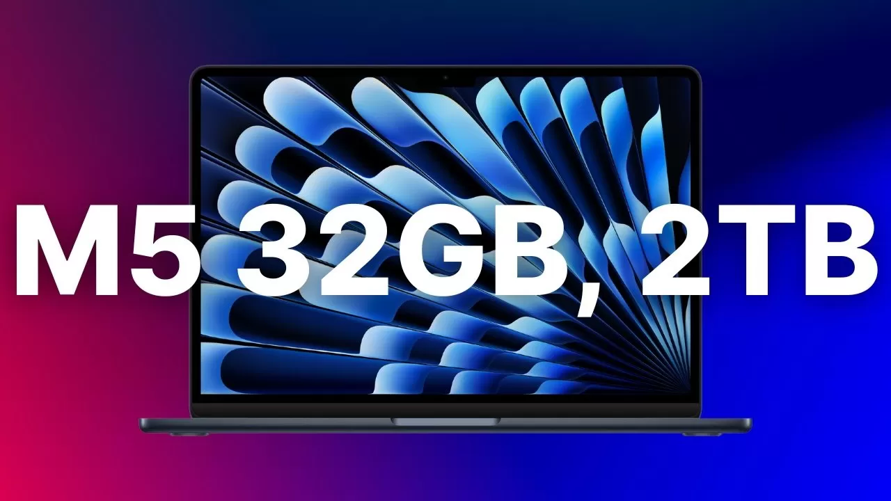 Save $200 on Apple's M5 MacBook Air with 32GB RAM, 2TB SSD