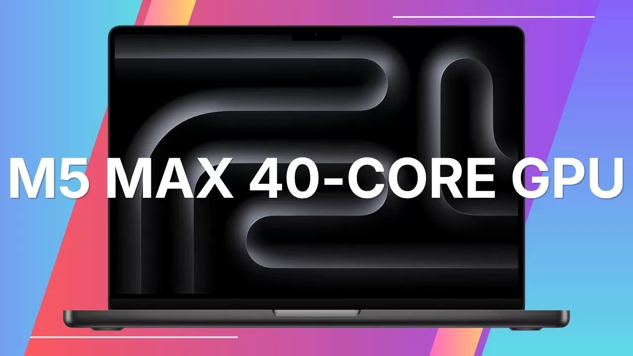 Apple's loaded M5 Max MacBook Pro with 40-core GPU is $500 off right now